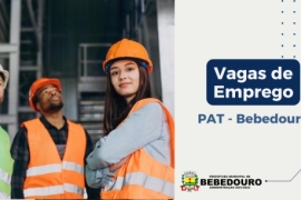 PAT de Bebedouro informa novas vagas de emprego – 26/03