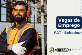 PAT de Bebedouro informa novas vagas de emprego – 12/04