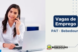 PAT de Bebedouro informa novas vagas de emprego – 22/04