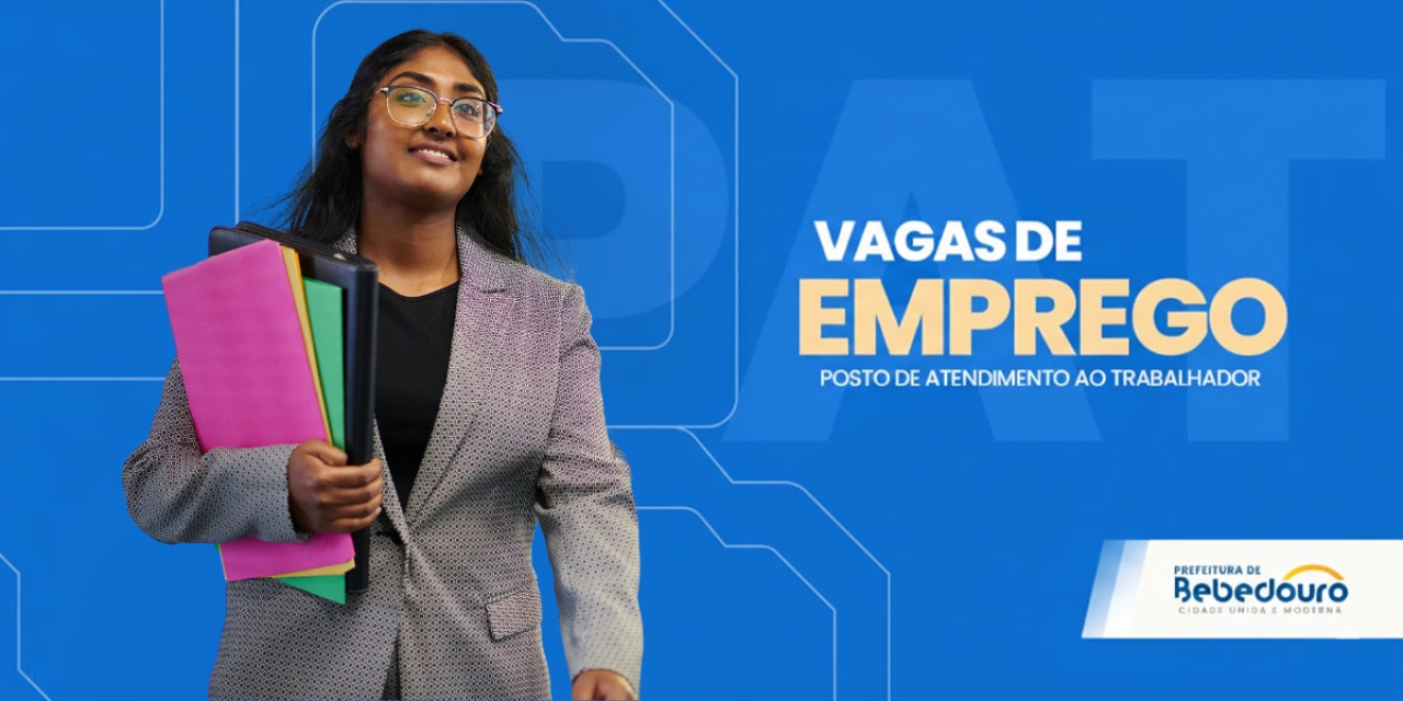PAT de Bebedouro informa novas vagas de emprego – 28/08