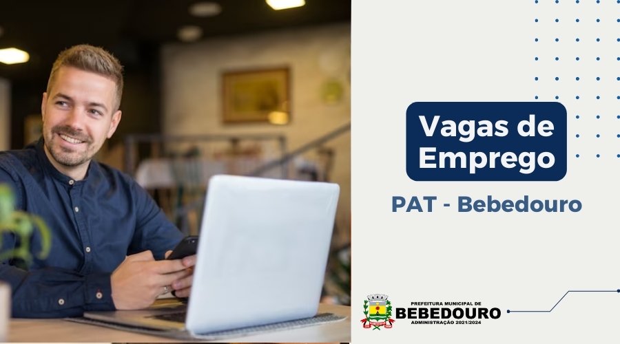 PAT de Bebedouro informa novas vagas de emprego – 03/03
