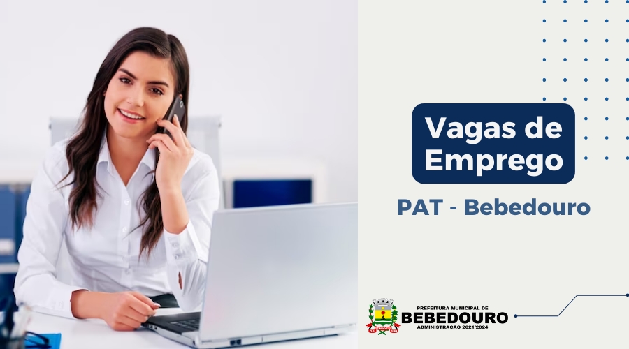 PAT de Bebedouro informa novas vagas de emprego – 25/05