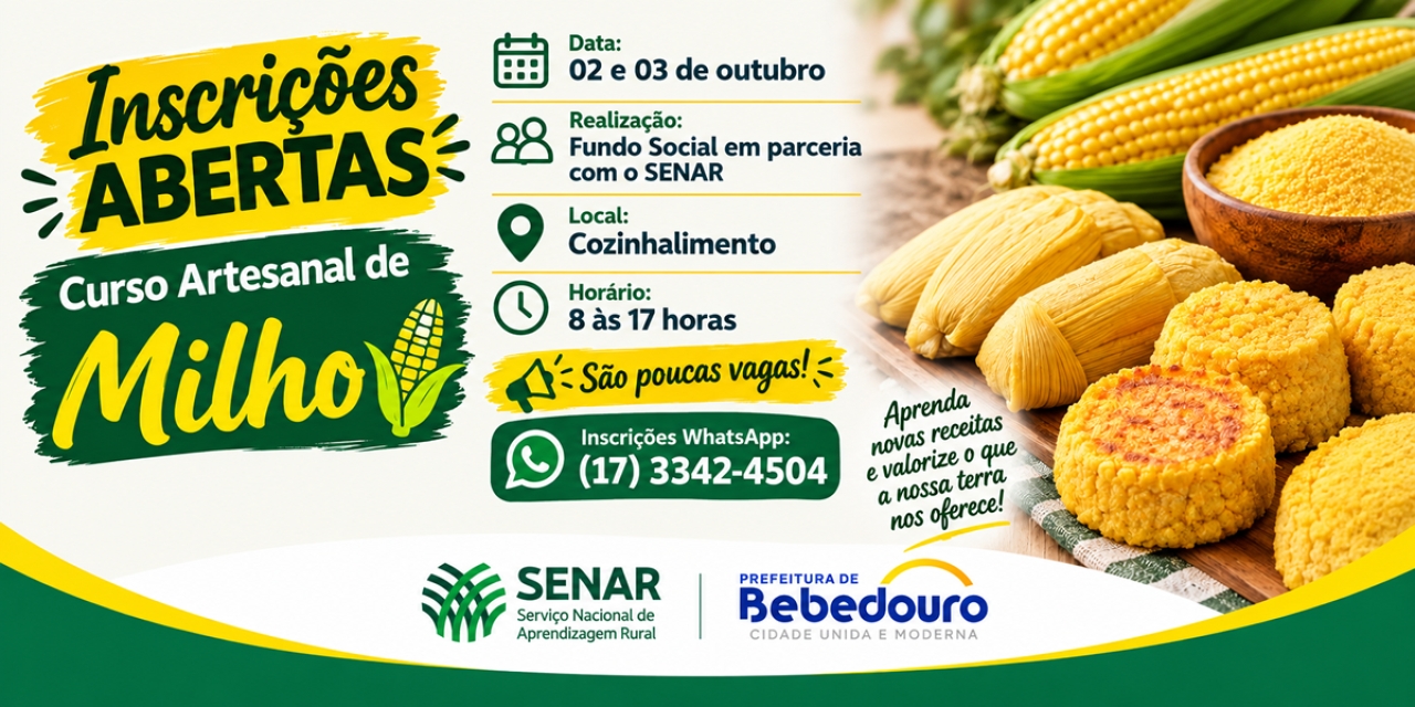 Fundo Social abre inscrições para curso de Processamento Caseiro Milho