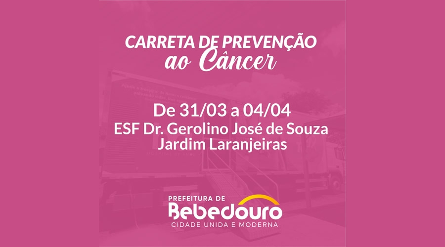 Carreta do Hospital de Amor atenderá no Jardim Laranjeiras até o dia 04 de abril