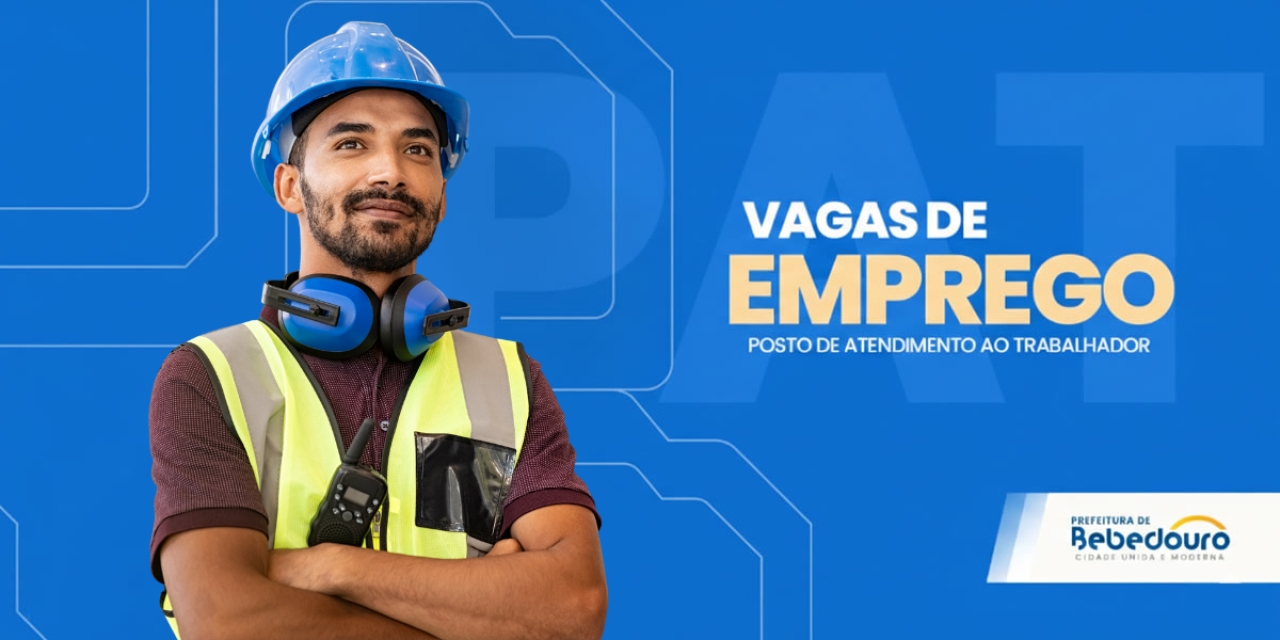 PAT de Bebedouro informa novas vagas de emprego – 18/08