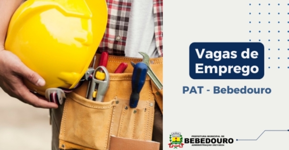 PAT de Bebedouro informa novas vagas de emprego – 28/09