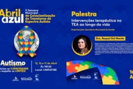 Prefeitura, ASSUMA e UNIFAFIBE realizam II Semana Municipal de Conscientização do Espectro Autista