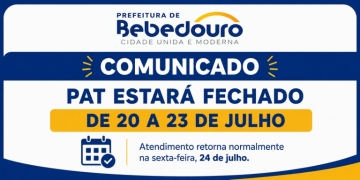 PAT de Bebedouro ficará fechado entre os dias 20 e 23 de julho para capacitação dos agentes