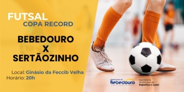 Futsal de Bebedouro disputa quartas de final da Copa Record
